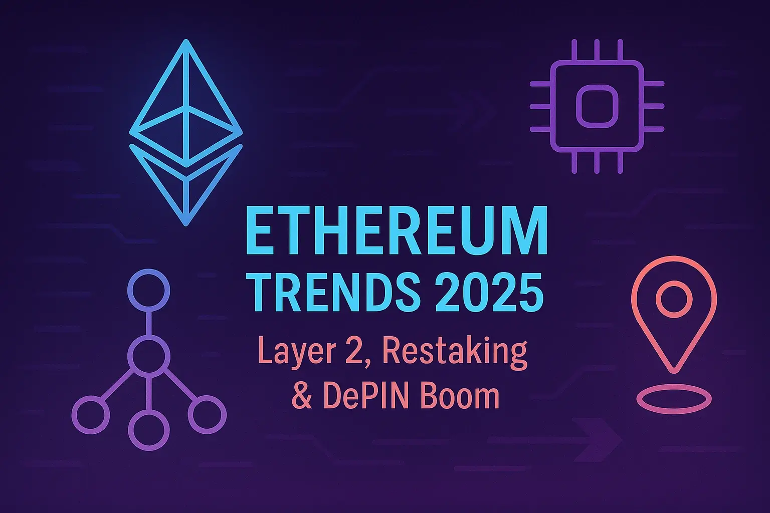 Ethereum Trends in May 2025: Scaling, Security & Decentralized Infrastructure